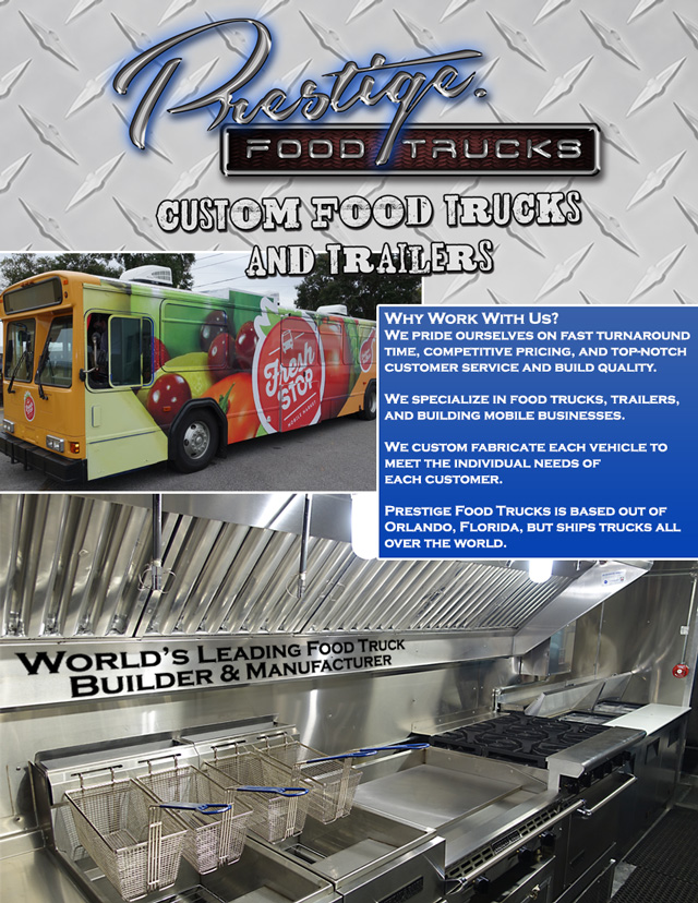 prestige food trucks media kit 2015 #1 custom food truck builder manufacturer vending mobile concessions trailer prestige trucks